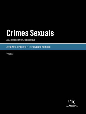 cover image of Crimes Sexuais--Análise substantiva e processual--4ª Edição